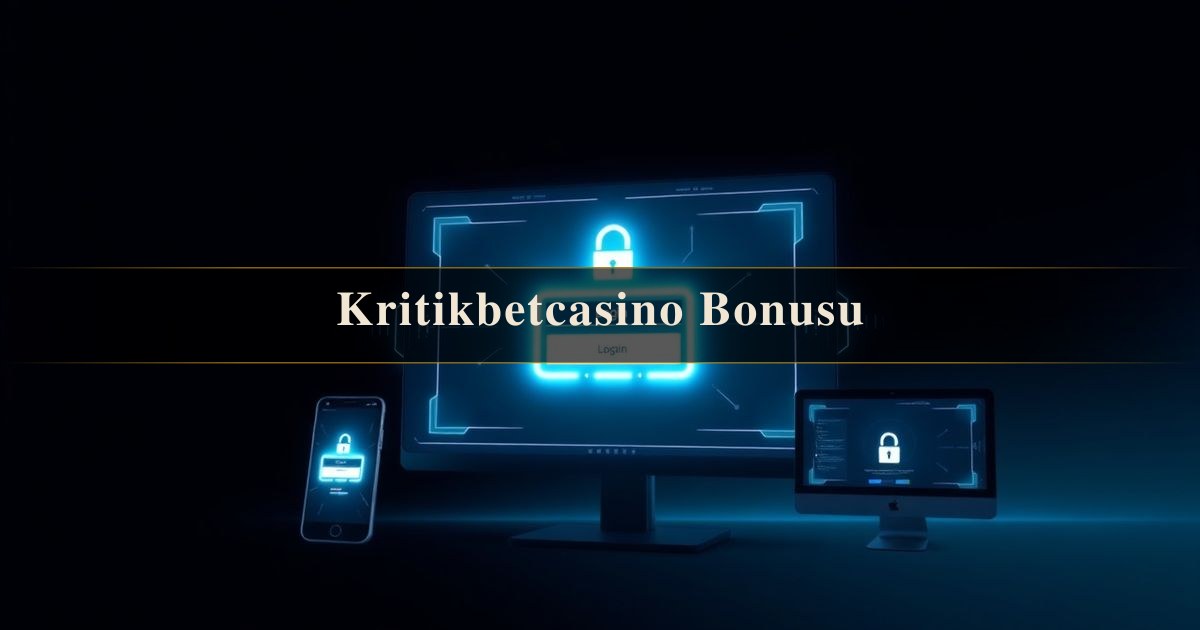 Kritikbetcasino Bonusu