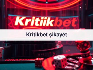 Kritikbet şikayet